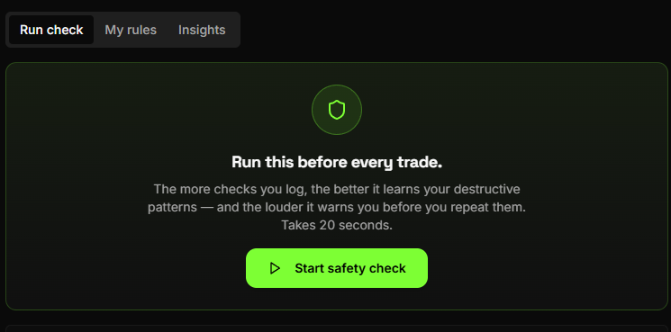 Safety Trade landing screen — Run this before every trade